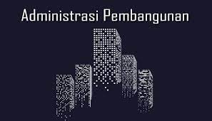 Pengaruh Aspek Administrasi Pembangunan